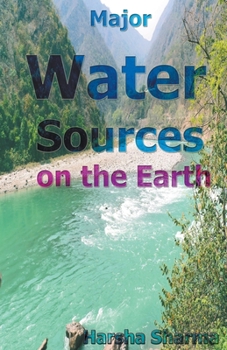 Paperback Major Water Sources on the Earth Book