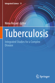 Paperback Tuberculosis: Integrated Studies for a Complex Disease Book