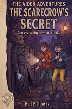 The Scarecrow’s Secret
