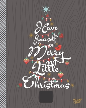 Have Yourself a Merry Little Christmas: Blank Recipe Journal Book To Write In - Gray Background (Holiday Blank Recipe Book)