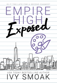 Exposed (Empire High) - Book #7 of the Empire High