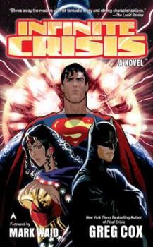 Infinite Crisis: The Novel - Book  of the Infinite Crisis: Collected Editions