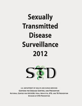 Paperback Sexually Transmitted Disease Surveillance 2012 Book