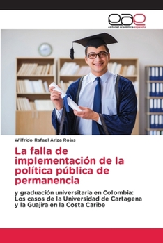 Paperback La falla de implementación de la política pública de permanencia [Spanish] Book