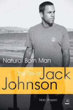 Paperback Natural Born Man: The Life of Jack Johnson Book