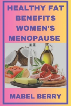 Paperback Healthy Fat Benefits Women Menopause Book