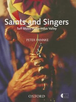 Hardcover Saints and Singers: Sufi Music in the Indus Valley Book