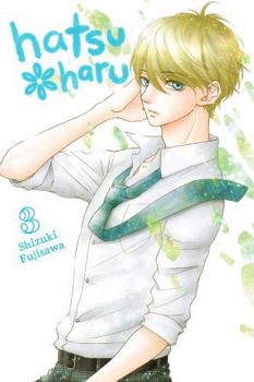 Hatsu*Haru, Vol. 3 - Book #3 of the Hatsu*Haru