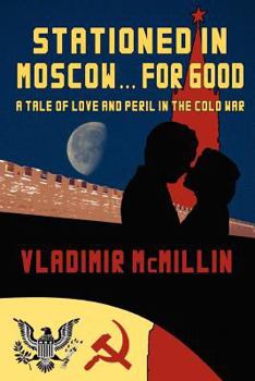 Paperback Stationed in Moscow ... for Good Book