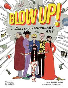 Hardcover Blow Up!: The Explosion of Contemporary Art Book