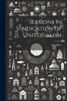 Paperback Sermons in Vindication of Universalism Book