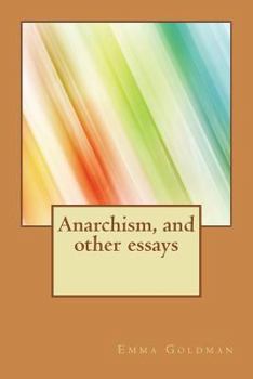 Paperback Anarchism, and other essays Book