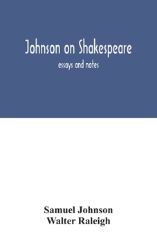 Paperback Johnson on Shakespeare: essays and notes Book