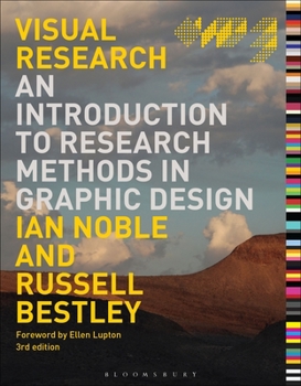 Visual Research: An Introduction to Research Methods in Graphic Design - Book  of the Required Reading Range