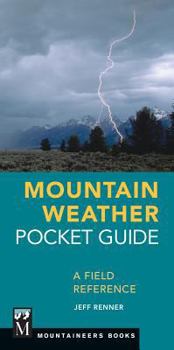Paperback Mountain Weather Pocket Guide: A Field Reference Book