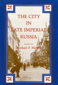 Hardcover City in Late Imperial Russia Book
