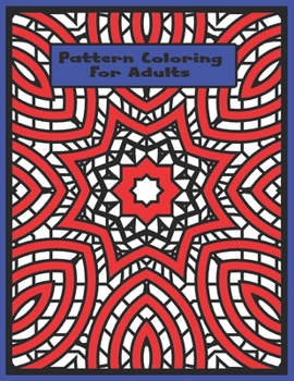 Paperback Pattern Coloring For Adults Book