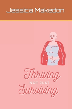 thriving not just surviving: Fighting Cancer Book for Adults breast cancer survivor quotes