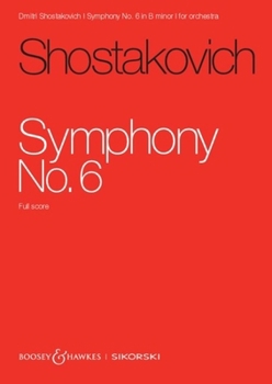 Paperback Shostakovich: Symphony No. 6, Op. 54 in B Minor Orchestra Full Score Book