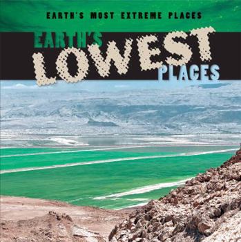 Paperback Earth's Lowest Places Book