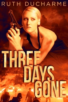 Paperback Three Days Gone Book