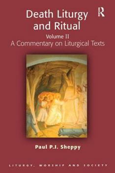 Paperback Death Liturgy and Ritual: Volume II: A Commentary on Liturgical Texts Book