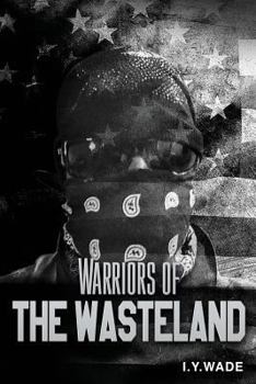 Warriors of the Wasteland