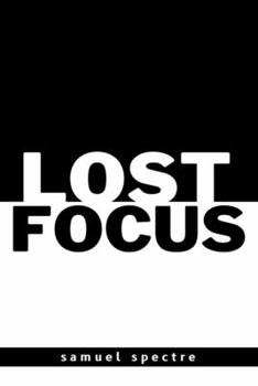 Paperback lost focus Book