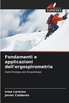 Paperback Fondamenti e applicazioni dell'ergospirometria [Italian] Book