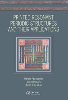 Hardcover Printed Resonant Periodic Structures and Their Applications Book