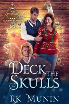 Deck the Skulls: MMF Vampire, Shifter, PNR Romance (Ours Evermore)