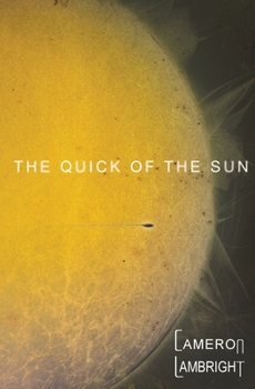 Paperback The Quick of the Sun Book