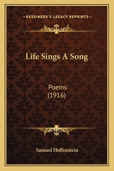 Paperback Life Sings A Song: Poems (1916) Book