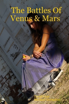 Paperback The Battles Of Venus & Mars Book