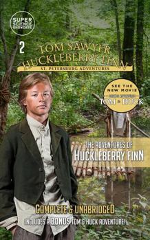 Paperback The Adventures of Huckleberry Finn: Tom & Huck: St. Petersburg Adventures (Super Science Showcase) (Complete & Unabridged): Photo Cover Book