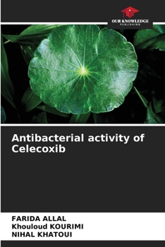 Paperback Antibacterial activity of Celecoxib Book