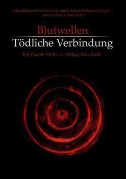 Paperback Blutwellen: Tödliche Verbindung [German] Book
