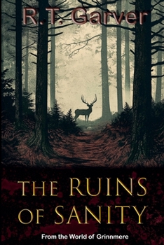 The Ruins of Sanity (Grinnmere)