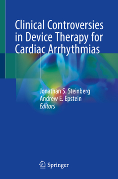 Paperback Clinical Controversies in Device Therapy for Cardiac Arrhythmias Book
