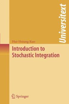 Paperback Introduction to Stochastic Integration Book