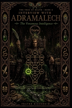 Paperback Interview with ADRAMALECH: The Venomous Intelligence Book