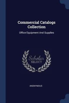 Paperback Commercial Catalogs Collection: Office Equipment And Supplies Book