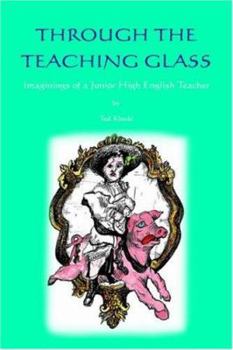 Paperback Through the Teaching Glass Book