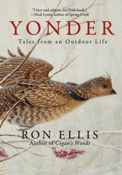 Hardcover Yonder; Tales from an Outdoor Life Book