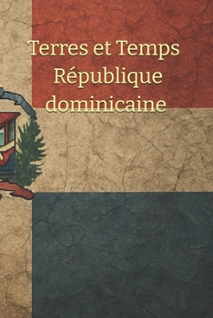 Paperback Terres et Temps: République dominicaine [French] Book