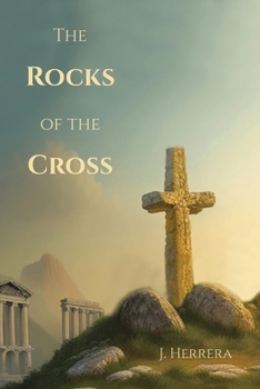 Paperback The Rocks of the Cross Book