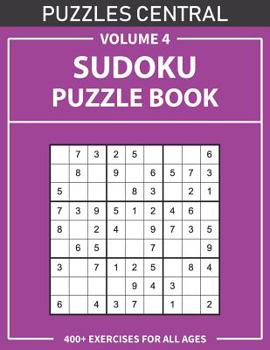 Paperback Sudoku Puzzle Book: 400+ Exercises For All Ages: Volume 4 Book
