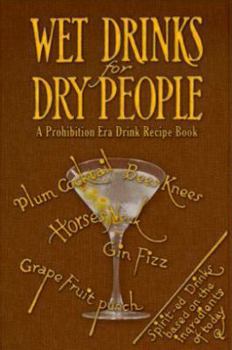 Paperback Wet Drinks for Dry People Book