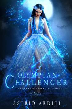 Olympian Challenger - Book #1 of the Olympian Challenger