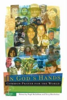 In God's Hands: Common Prayer for the World
